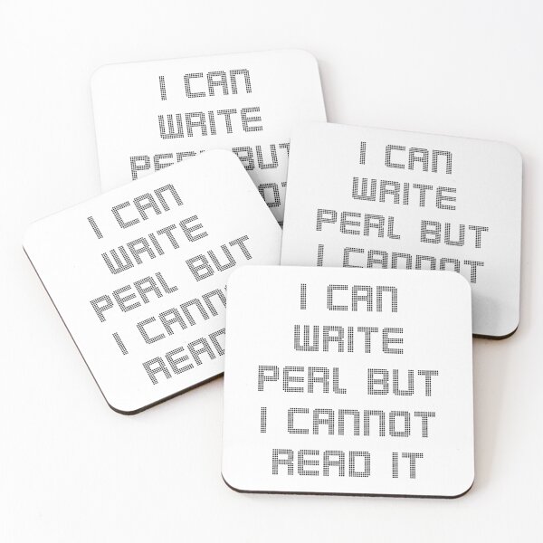 Item preview, I Can Write Perl But I Cannot Read It – Programming Humor designed and sold by Nerd Romance Café.