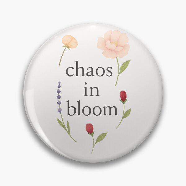 Item preview, Chaos in Bloom – Minimalist Floral Quote Design designed and sold by ZEYCAT.