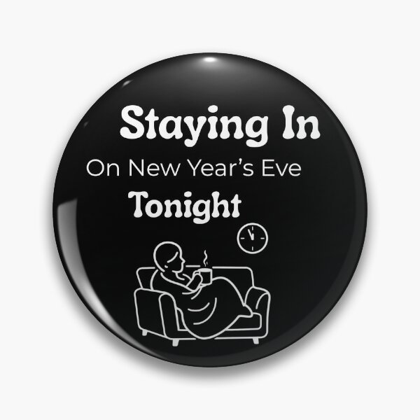 Item preview, Staying In On New Year’s Eve Tonight designed and sold by LucaVibeBrand.
