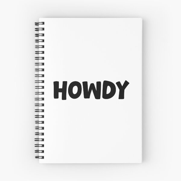Item preview, Howdy, Greeting designed and sold by Memes N Lore .