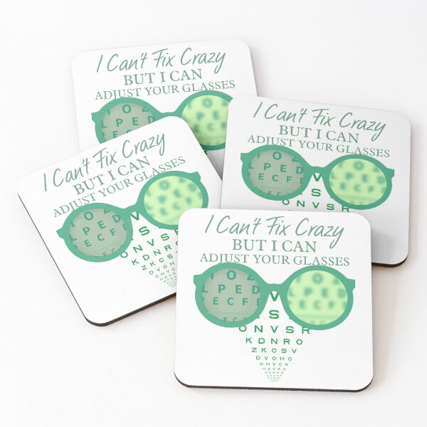 Item preview, Optometrist humor–i can’t fix crazy,i can adjust your glasses designed and sold by Szpaku desart .