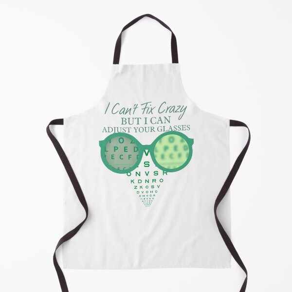 Item preview, Optometrist humor–i can’t fix crazy,i can adjust your glasses designed and sold by Szpaku desart .