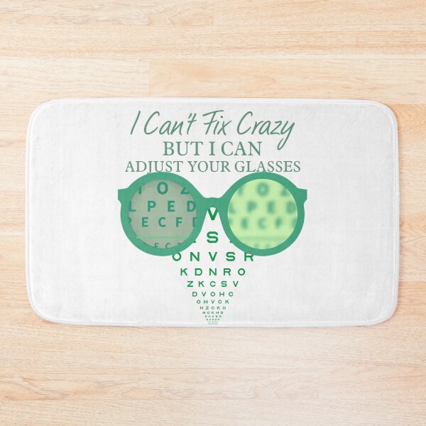 Item preview, Optometrist humor–i can’t fix crazy,i can adjust your glasses designed and sold by Szpaku desart .