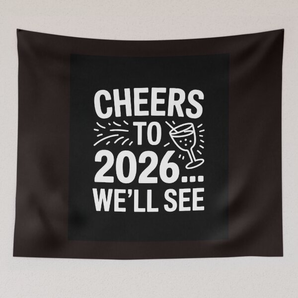 Item preview, Cheers to 2026 We'll See -Ironic New Year's Eve  Humor T-Shirt designed and sold by Viktorio Art Shop.