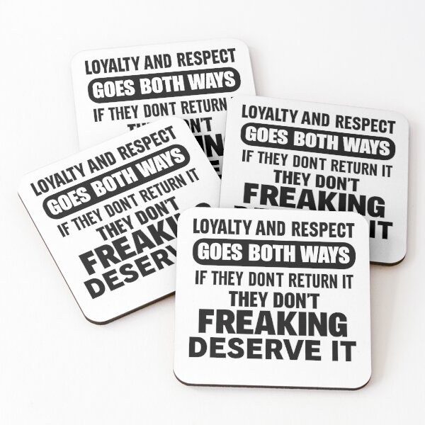 Item preview, Loyalty and Respect Goes Both Ways – Bold Motivational Quote Typography designed and sold by Countryfied.