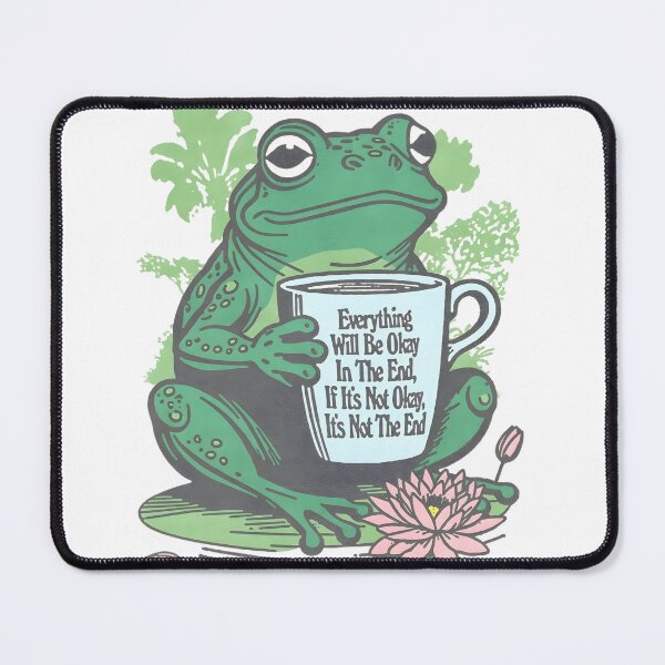 Item preview, Cute Frog Mental Health Quote - Everything Will Be Okay In The End  designed and sold by ATLAS TEES.