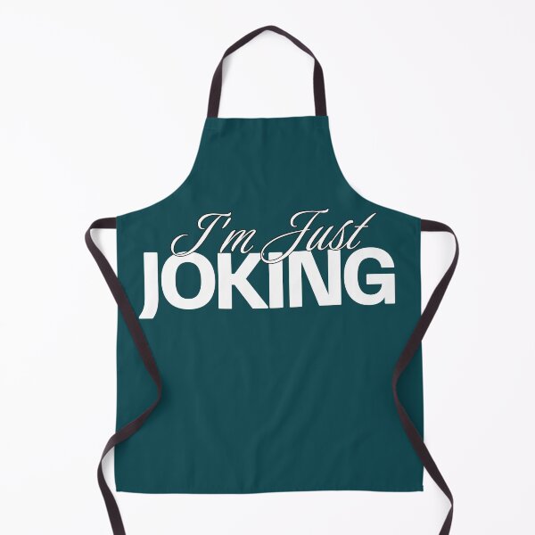 Item preview, I'm Just Joking designed and sold by NosandEdgy.