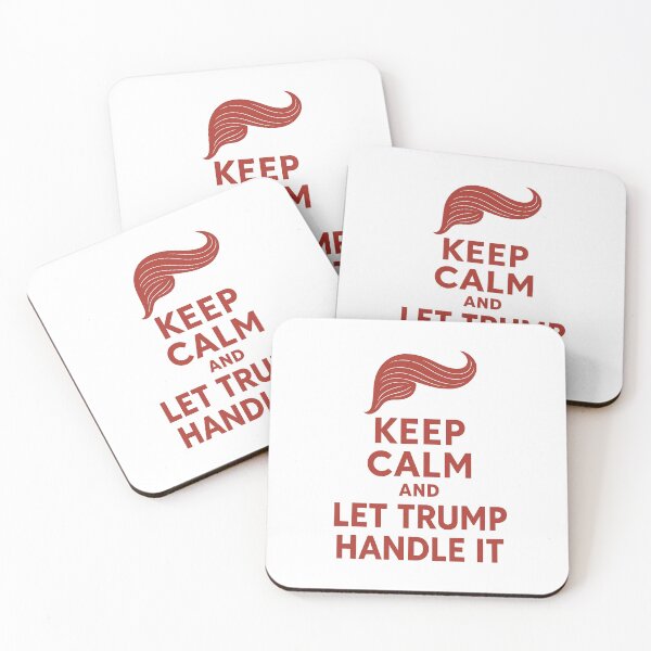Item preview, Keep Calm And Let Trump Handle It designed and sold by David Kalota.