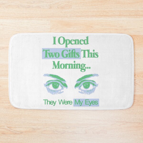 Item preview, Funny Sleep Deprived Quote I Opened Two Gifts This Morning They Were My Eyes designed and sold by ATLAS TEES.
