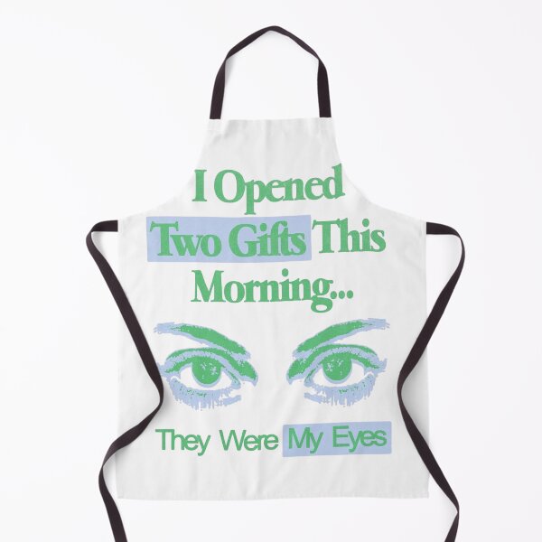 Item preview, Funny Sleep Deprived Quote I Opened Two Gifts This Morning They Were My Eyes designed and sold by ATLAS TEES.