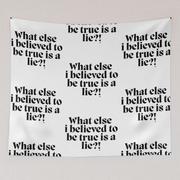 Item preview, What else i believed to be true is a lie?! designed and sold by Finds.