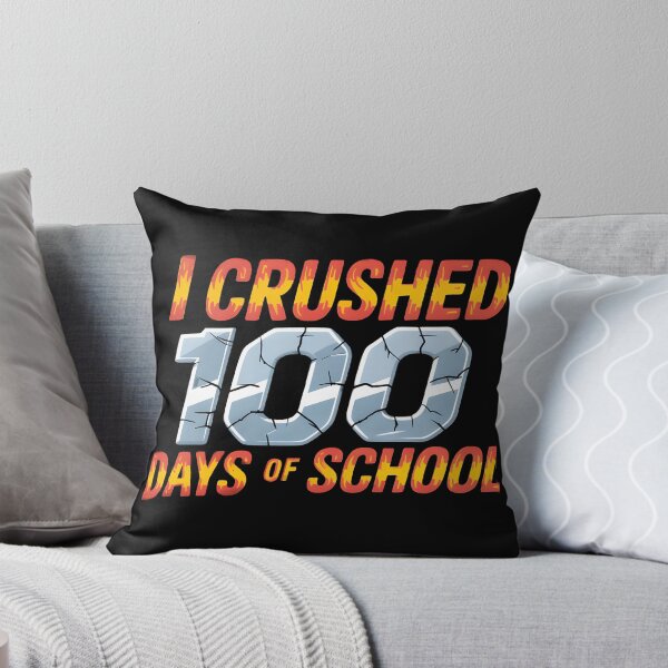 Item preview, I crushed 100 days of school designed and sold by BuxomBabe21.