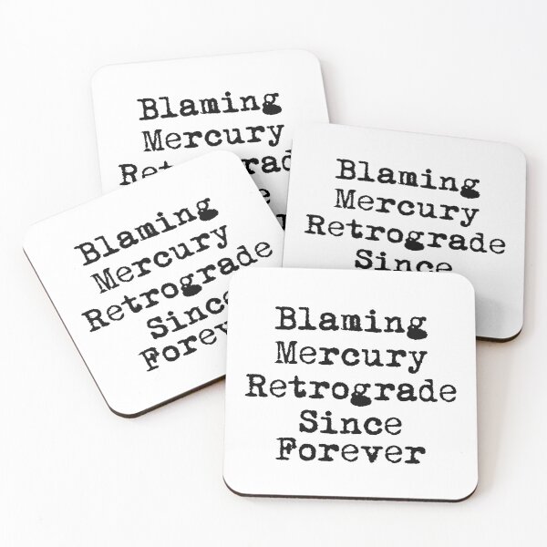 Item preview, Blaming Mercury Retrograde Since Forever designed and sold by Ninjacatoff.