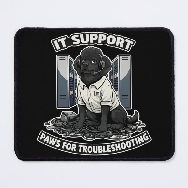 Item preview, Black Poodle IT Support - Paws for Troubleshooting Pun designed and sold by Pulse & Paws | Pop Culture Tees and Stickers.