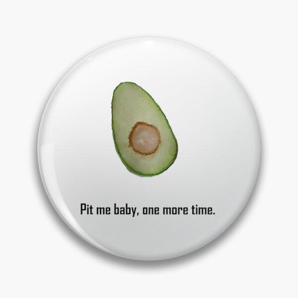Item preview, Pit Me Baby One More Time designed and sold by MamaNemm.