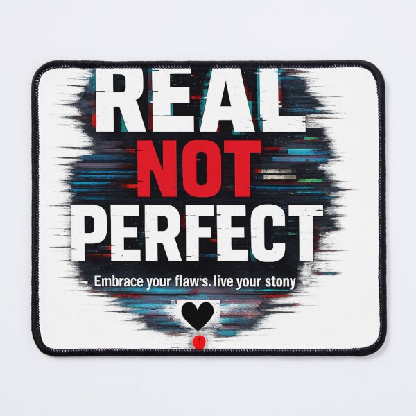 Item preview, REAL NOT PERFECT – Glitch Aesthetic Motivational Typography Design designed and sold by NomadUSArt.