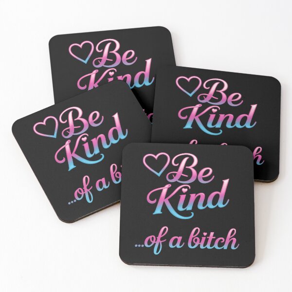 Item preview, be Kind of a Bitch Funny for Mother Day designed and sold by AsteriskDatBArt.