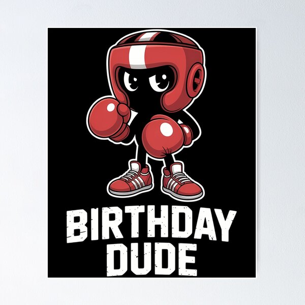 Item preview, Birthday Dude for Boxing Player, Boys Men designed and sold by EllenJast.