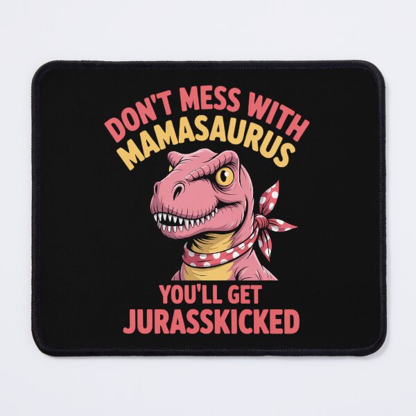 Item preview, Dont Mess With Mamasaurus Jurasskicked Mom Christmas designed and sold by AsteriskDatBArt.