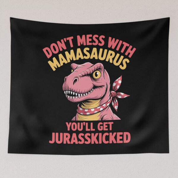 Item preview, Dont Mess With Mamasaurus Jurasskicked Mom Christmas designed and sold by AsteriskDatBArt.