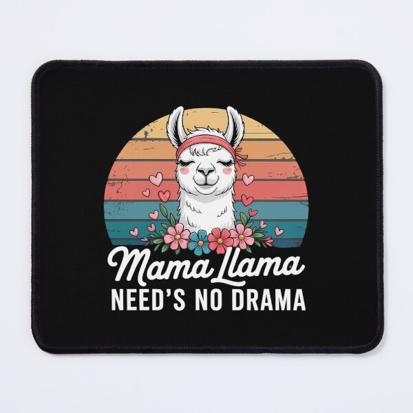 Item preview, Funny Mama-Llama Needs No Drama Women Llama Mom Mothers Day designed and sold by AsteriskDatBArt.