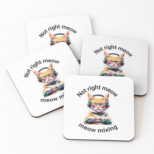 Item preview, Not right now - Meow Mixing - Cat DJ designed and sold by Chippychips1.