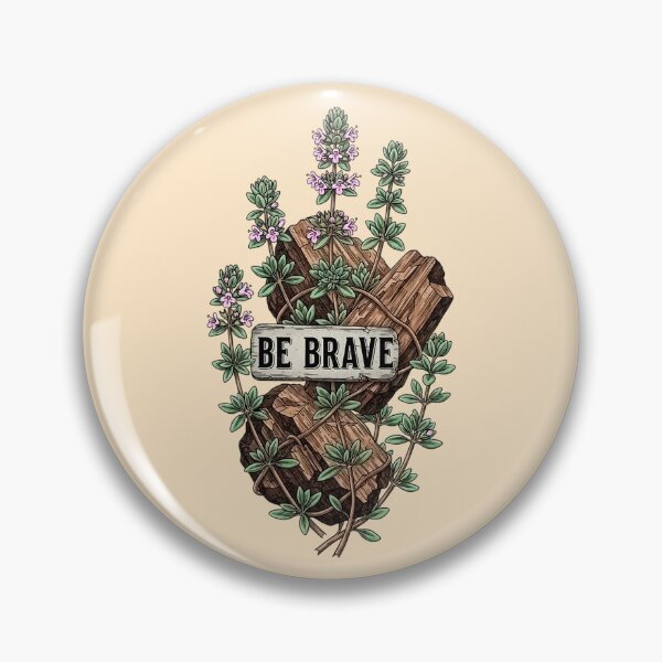 Item preview, Be Brave - Thyme & Bronzite Courage Art designed and sold by Credisaim.