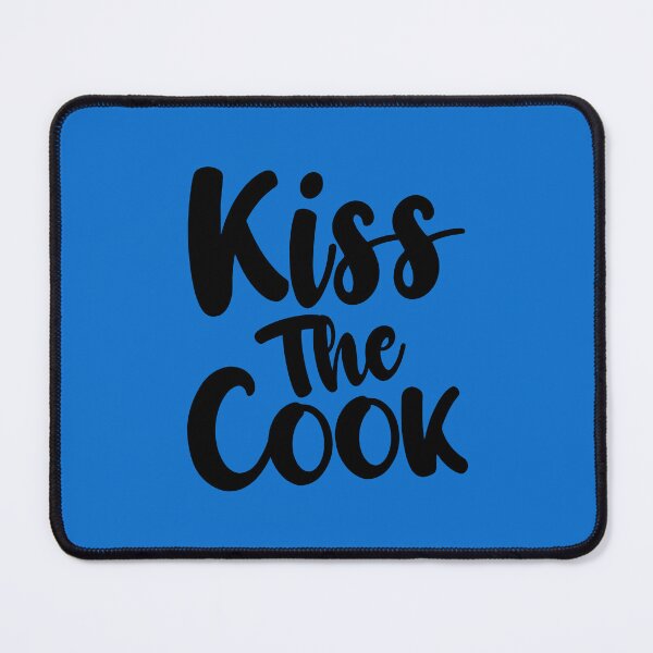 Item preview, Kiss The Cook. Funny Cooking Quote. Novelty Cooking. Kitchen Quote.  designed and sold by DesignHouse07.