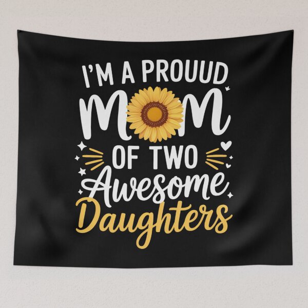 Item preview, I'm a Proud mom of Two Awesome Daughters Mother's Day designed and sold by CruelShadesSt.