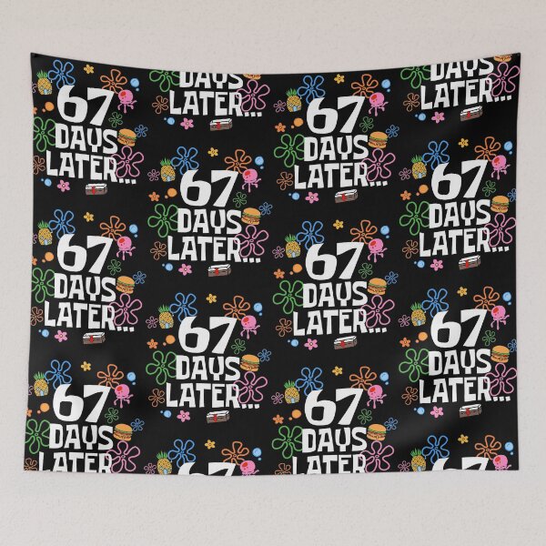 Item preview, 67 Days Later Six Seven 6 7 Meme Teacher Teens Kids designed and sold by jakaun.