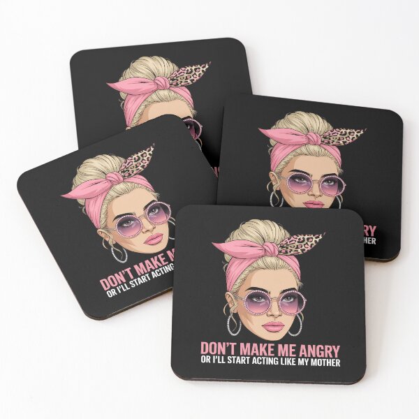 Item preview, Don't Make Me Angry Or I'll Start Acting Like My Mothers Day designed and sold by CruelShadesSt.