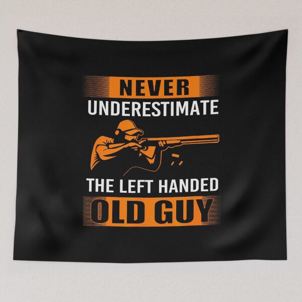 Item preview, Trap Shooting Never Underestimate The Left Handed Old Guy designed and sold by elihletoriong.