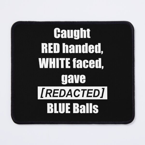 Item preview, Caught RED, WHITE & BLUE (White) designed and sold by  Enjoy Artwork .