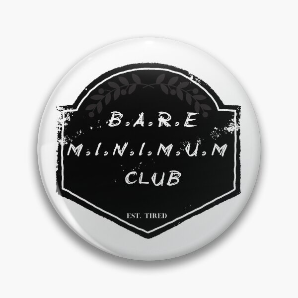Item preview, Bare Minimum Club designed and sold by SteelandFlowers.