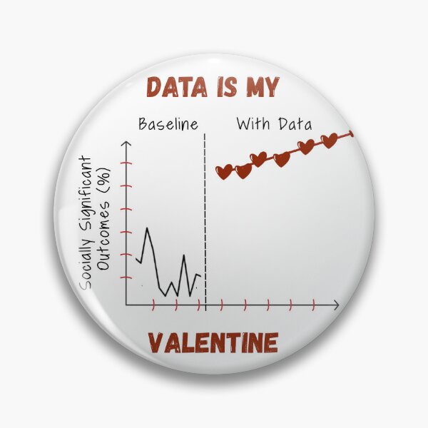 Item preview, DATA IS MY VALENTINE designed and sold by Grit & Grace.
