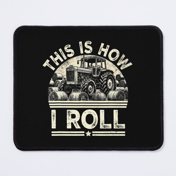 Item preview, How I Roll Funny Farmer Tractor Hay Bale designed and sold by elihletoriong.