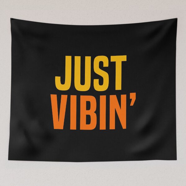 Item preview, Just Vibin’, Orange and Yellow Typography  designed and sold by Memes N Lore .