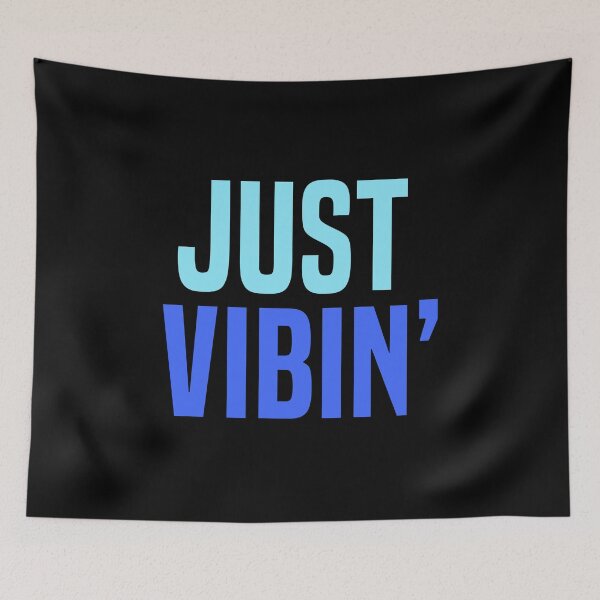 Item preview, Just Vibin’, Blue Typography  designed and sold by Memes N Lore .