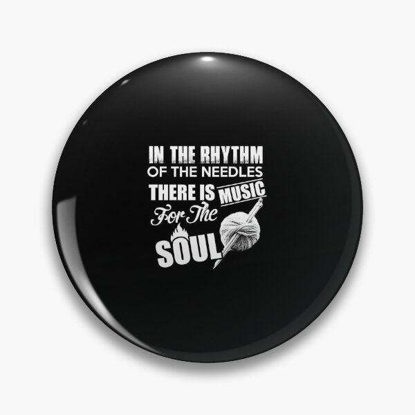 Item preview, In The Rhythm Of The Needles There Is Music For The Soul designed and sold by elihletoriong.