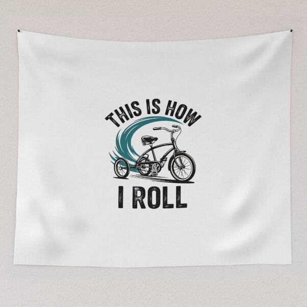 Item preview, This Is How I Roll Bike Tricycle Trike  designed and sold by DigitaldeligArt.