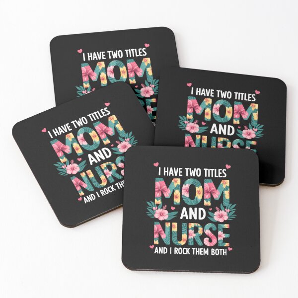 Item preview, I Have Two Titles Mom and Nurse Happy Mother's Day Floral designed and sold by JonathalIngham.