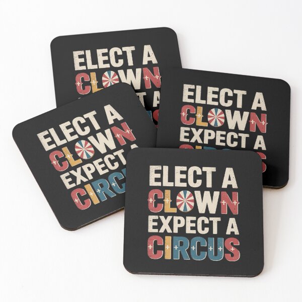 Item preview, Elect A Clown Expect A Circus Design Anti Trump designed and sold by MarkLeedsArt.
