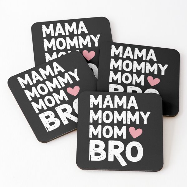 Item preview, Mama Mommy Mom Bro Mothers Day designed and sold by JonathalIngham.