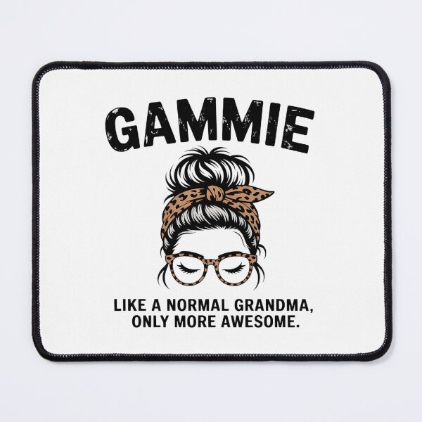 Item preview, Gammie Like a Normal Grandma Only More Awesome Mothers Day designed and sold by JonathalIngham.
