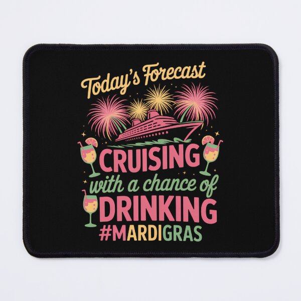 Item preview, Mardi Gras Cruise Today Forecast Cruising designed and sold by JonathalIngham.