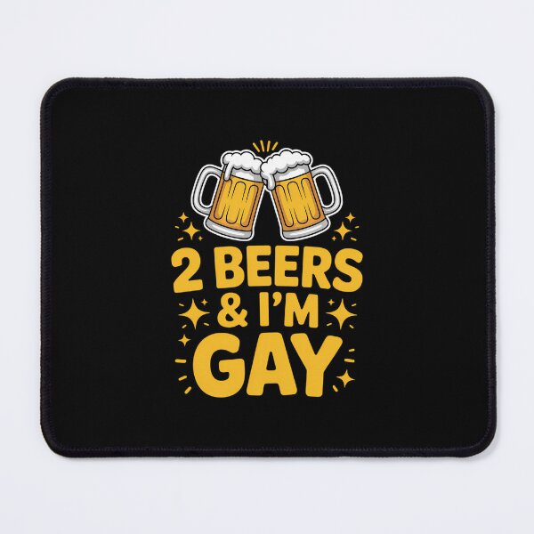Item preview, 2 Beers & I'm Gay - LGBTQ+ humor Pride Drinking Quote designed and sold by EllenJast.