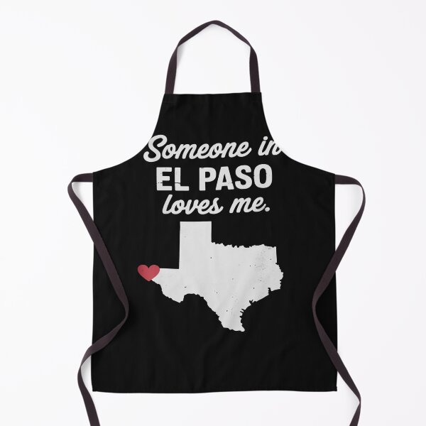 Item preview, Someone In El Paso Loves Me - El Paso Texas designed and sold by lamsaoniutoi.
