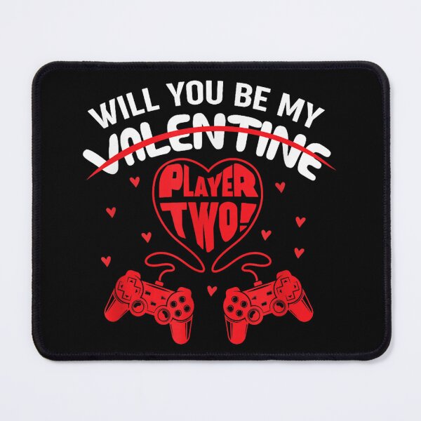 Item preview, Will You Be My Player 2 Valentines Day designed and sold by Namerreh59Art.
