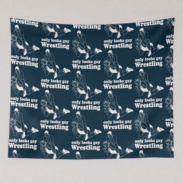 Item preview, Wrestling Only Looks Gay designed and sold by Michelleuddoth.