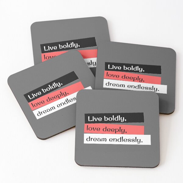 Item preview, Live boldly | Love deeply | Dream endlessly designed and sold by dfly-creations.